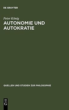 portada Autonomie und Autokratie: Uber Kants Metaphysik der Sitten (en Alemán)