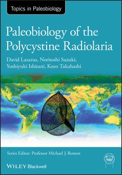 portada Paleobiology of the Polycystine Radiolaria (Topa Topics in Paleobiology) (en Inglés)