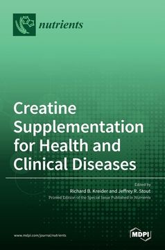 portada Creatine Supplementation for Health and Clinical Diseases (en Inglés)