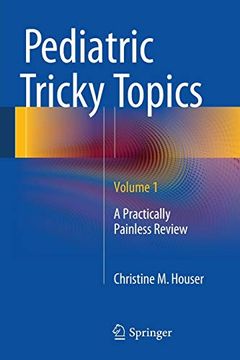 portada Pediatric Tricky Topics, Volume 1 a Practically Painless Review (en Inglés)