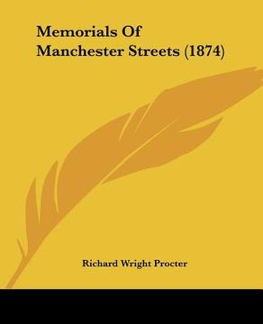 portada memorials of manchester streets (1874) (en Inglés)
