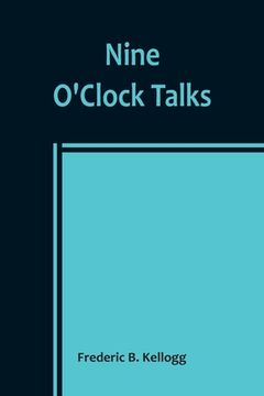 portada Nine O'Clock Talks (en Inglés)