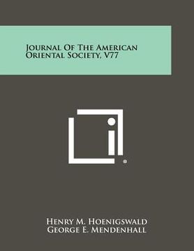 portada journal of the american oriental society, v77 (in English)