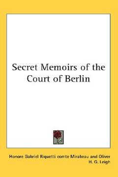portada secret memoirs of the court of berlin (en Inglés)
