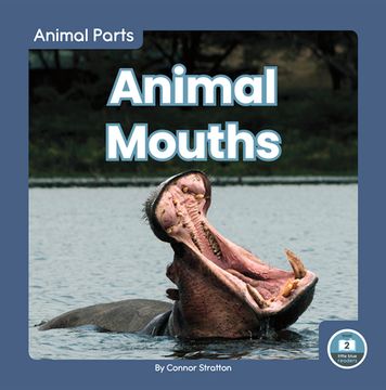 portada Animal Mouths (Animal Parts) (en Inglés)