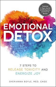 portada Emotional Detox: 7 Steps to Release Toxicity and Energize joy (en Inglés)