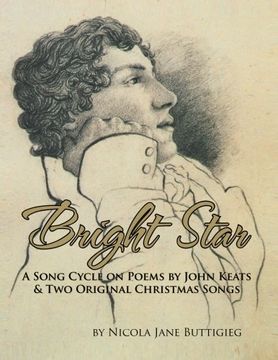 portada bright star: a song cycle on poems by john keats and two original christmas songs. (en Inglés)