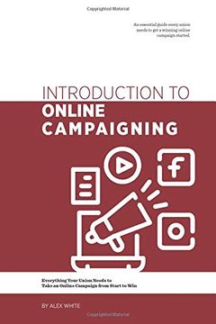 portada Introduction to Online Campaigning: Everything Your Union Needs to Take an Online Campaign From Start to win (in English)