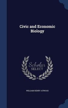portada Civic and Economic Biology (en Inglés)