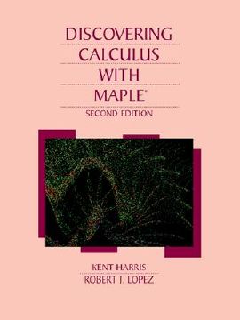 portada discovering calculus with maple? (en Inglés)