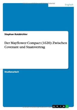 portada Der Mayflower Compact (1620): Zwischen Covenant und Staatsvertrag