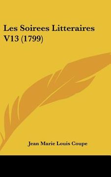 portada les soirees litteraires v13 (1799) (en Inglés)