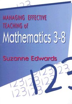 portada managing the effective teaching of mathematics 3-8