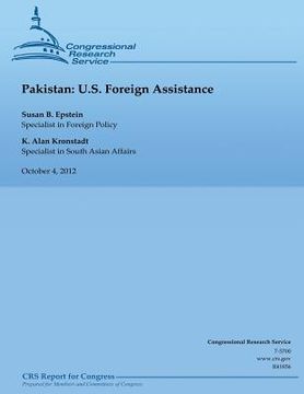 portada Pakistan: U.S. Foreign Assistance (en Inglés)