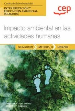 portada (Uf0735) Manual Impacto Ambiental en las Actividades Humanas. Certificados de Profesionalidad. Interpretacion y Educacion      Ambiental (Seag0109)