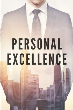 portada Personal Excellence: Seek excellence for your personal development (en Inglés)