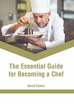 portada The Essential Guide for Becoming a Chef (in English)