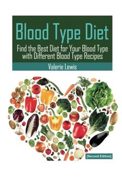 portada Blood Type Diet [Second Edition]: Featuring Blood Type Recipes