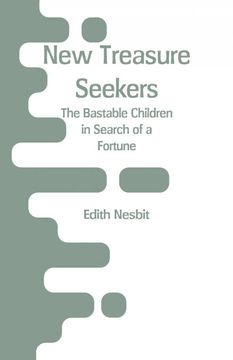 portada New Treasure Seekers: The Bastable Children in Search of a Fortune (en Inglés)