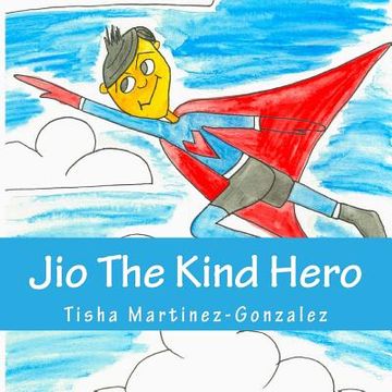 portada Jio The Kind Hero (en Inglés)