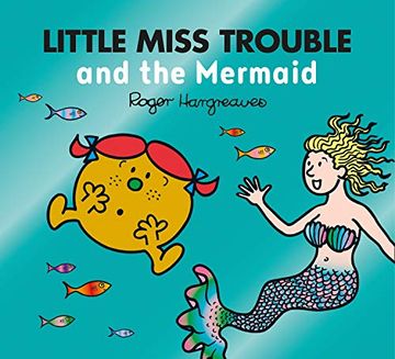 portada Little Miss Trouble and the Mermaid (Mr. Men & Little Miss Magic) (in English)