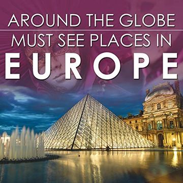 portada Around the Globe - Must see Places in Europe (en Inglés)