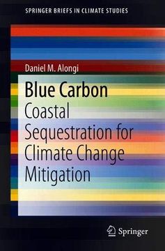 portada Blue Carbon: Coastal Sequestration for Climate Change Mitigation (Springerbriefs in Climate Studies) (en Inglés)