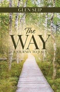 portada The Way: A Journey to Jesus (en Inglés)