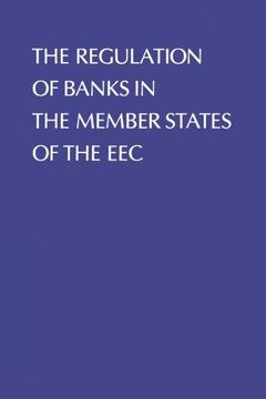 portada Regulation of Banks in the Member States of the EEC