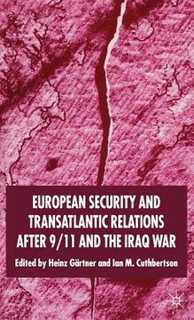 portada european security and transatlantic relations after 9/11 and the iraq war (in English)