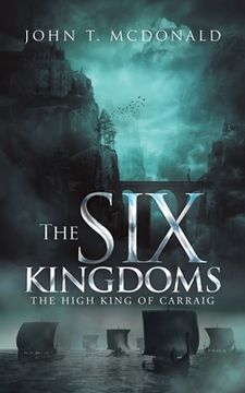 portada The Six Kingdoms: The High King of Carraig (en Inglés)