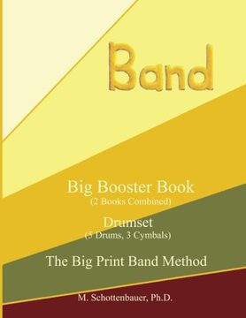 portada Big Booster Book: Drumset (5 Drums, 3 Cymbals) (The Big Print Band Method)