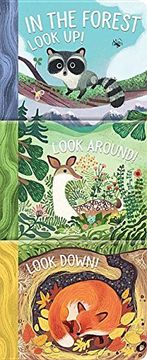 portada In the Forest: Look up, Look Around and Look Down (3 in 1 Tall Padded Board Book) 