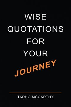 portada Wise Quotations For Your Journey (en Inglés)