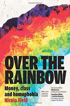 portada Over the Rainbow: Money, Class and Homophobia