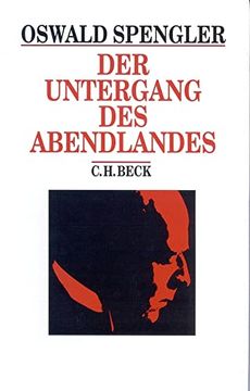 portada Der Untergang des Abendlandes: Umrisse Einer Morphologie der Weltgeschichte (en Alemán)
