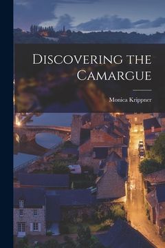 portada Discovering the Camargue (en Inglés)