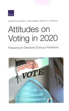 portada Attitudes on Voting in 2020: Preparing for Elections During a Pandemic