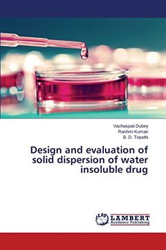 portada Design and evaluation of solid dispersion of water insoluble drug
