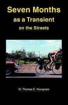 portada seven months as a transient on the streets (en Inglés)