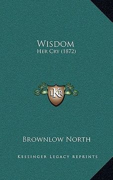 portada wisdom: her cry (1872) (en Inglés)