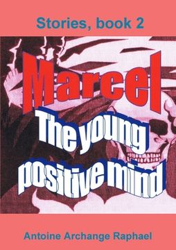 portada Marcel, the young positive mind (bookII) (en Inglés)