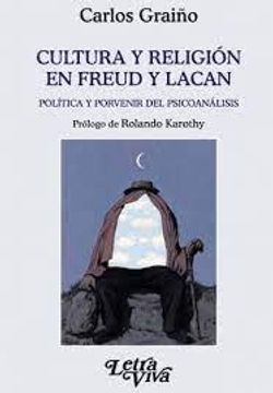 portada Cultura y Religion en Freud y Lacan Politica y Porvenir del Psicoanalisis