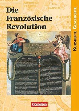 portada Kurshefte Geschichte: Die Französische Revolution: Europa in Einer Epoche des Umbruchs. Schülerbuch (en Alemán)