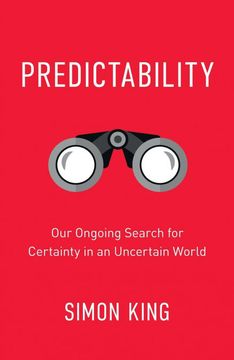 portada Predictability: Our Ongoing Search for Certainty in an Uncertain World (in English)