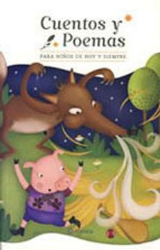 Libro cuentos y poemas para niños de hoy y siempre, , ISBN 9789562475068.  Comprar en Buscalibre