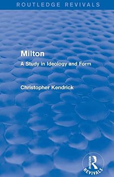 portada Milton (Routledge Revivals): A Study in Ideology and Form (en Inglés)