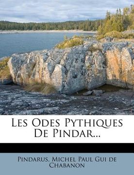 portada Les Odes Pythiques De Pindar... (en Francés)