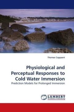 portada Physiological and Perceptual Responses to Cold Water Immersion: Prediction Models for Prolonged Immersion (en Inglés)