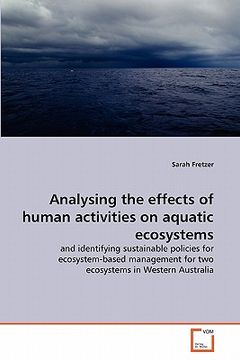 portada analysing the effects of human activities on aquatic ecosystems (in English)